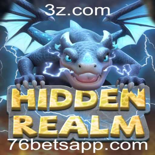 Explorando o Fascinante Mundo de HiddenRealm: Iniciando sua Aventura com 76bet