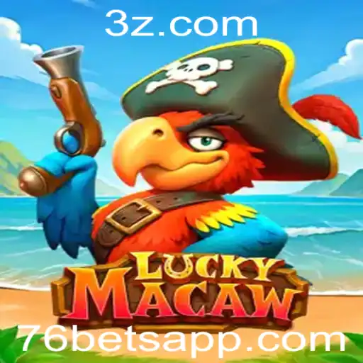 Explorando o Fascinante Mundo de LuckyMacaw: O Jogo de Apostas 76bet