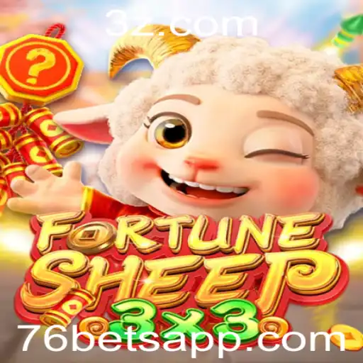 FortuneSheep: Descubra o Novo Fenômeno dos Jogos com 76bet