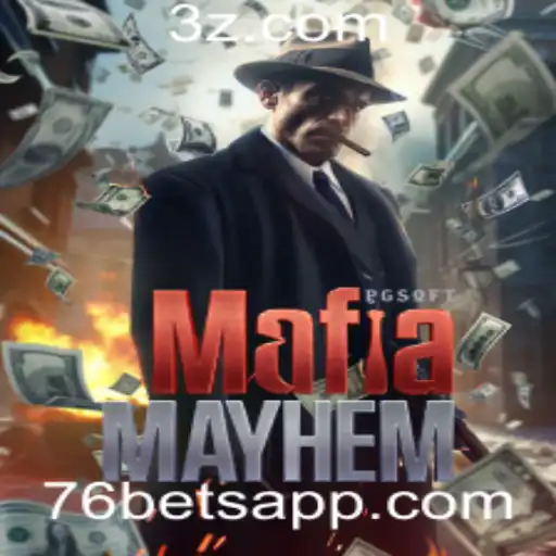 Descubra a Emoção do Jogo MafiaMayhem com 76bet