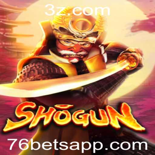 Conheça o Empolgante Jogo Shogun e Sua Interação com 76bet