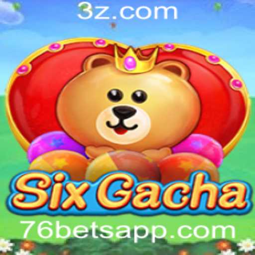 Descubra SixGacha: O Novo Fenômeno do Entretenimento Online com 76Bet