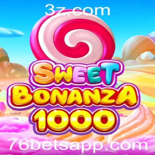 Descubra o Fascinante Mundo de SweetBonanza1000 com 76bet