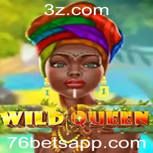 Descubra o Novo Jogo de Aventura: WildQueen na Plataforma 76bet